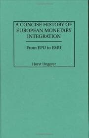 Tapa de A concise history of European monetary integration
