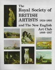 Tapa de Works exhibited at the Royal Society of British Artists, 1824-1893