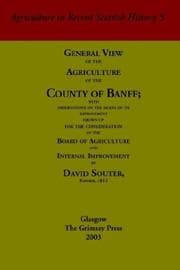 Tapa de General View of the Agriculture of the County of Banff (Agriculture in Recent Scottish History)