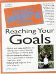 Tapa de The complete idiot's guide to reaching your goals