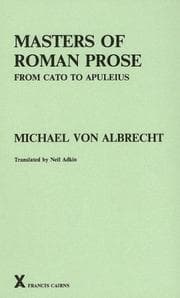 Tapa de Masters of Roman prose from Cato to Apuleius