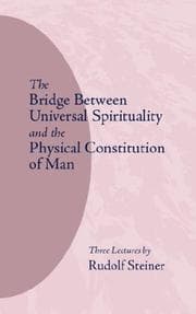 Tapa de The Bridge Between Universal Spirituality and the Physical Constitution of Man