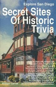 Tapa de Secret sites of historic trivia in San Diego