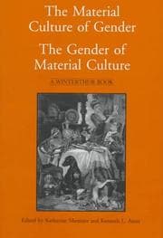 Tapa de The material culture of gender, the gender of material culture