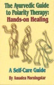 Tapa de The Ayurvedic guide to polarity therapy