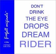 Tapa de Don't Drink the Eye Drops Dream Rider