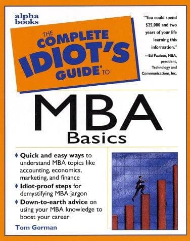 Tapa de The complete idiot's guide to MBA basics