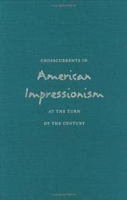 Tapa de Crosscurrents in American impressionism at the turn of the century