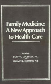 Tapa de Family medicine, a new approach to health care