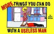 Tapa de More Things You Can Do With a Useless Man