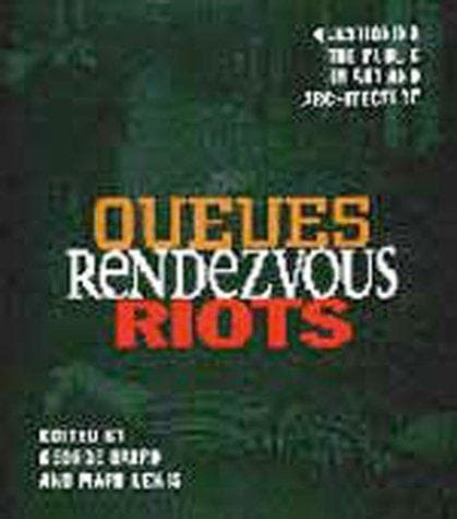 Tapa de Queues, rendezvous, riots