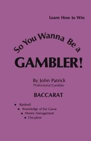 Tapa de So You Wanna Be a Gambler