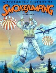 Tapa de A pictorial history of smokejumping