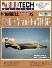 Tapa de McDonnell Douglas F-4 Gun Nosed Phantoms - WarbirdTech Volume 8 (WarbirdTech)