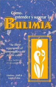 Tapa de Como entender y superar la bulimia
