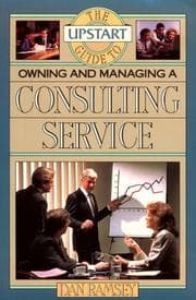 Tapa de The Upstart guide to owning and managing a consulting service