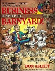 Tapa de Everything I needed to know about business I learned in the barnyard!