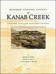 Tapa de Historic channel change of Kanab Creek, southern Utah and northern Arizona, 1991