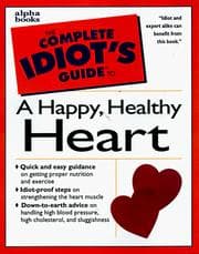 Tapa de Complete Idiot's Guide to HAPPY HEALTHY HEART
