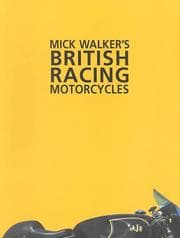 Tapa de Mick Walker's British Racing Motorcycles (Redline Motorcycles)