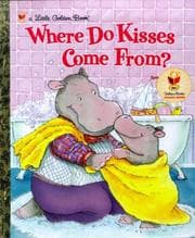 Tapa de Where do kisses come from?