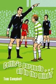 Tapa de Celtic's Paranoia...All in the Mind?