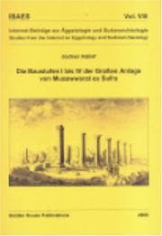 Tapa de Die Baustufen I Bis IV Der Groáen Anlage Von Musawwarat Es Sufra (Internetbeitraege Zur Aegyptologie Und Sudanarchaeologie)