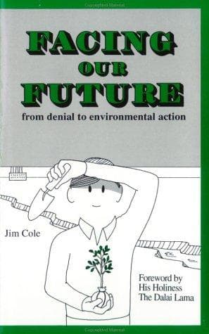 Tapa de Facing Our Future from Denial to Environmental Action
