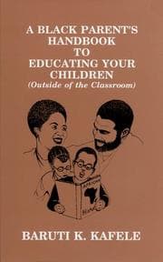 Tapa de A Black Parent's Handbook to Educating Your Children (Outside of the Classroom)
