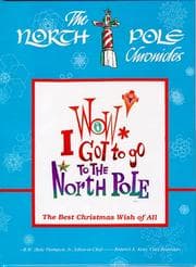 Tapa de Wow! I Got to Go to the North Pole (North Pole Chronicles)