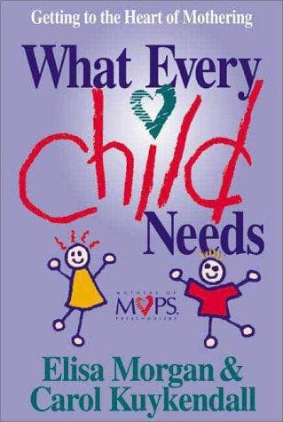 Tapa de What Every Child Needs