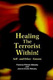 Tapa de Healing the terrorist within!