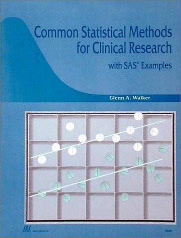 Tapa de Common statistical methods for clinical research with SAS examples