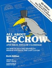 Tapa de All About Escrow and Real Estate Closings
