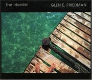 Tapa de The idealist - Glen E. Friedman - In My Eyes - Twenty Years