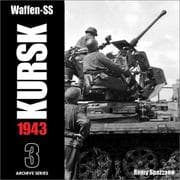 Tapa de Waffen-SS KURSK 1943 Volume 3 (Archive Series)