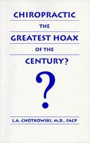 Tapa de Chiropractic the greatest hoax of the Century? (Chiropractic, the Greatest Hoax of the Century?)