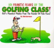 Tapa de 101 frantic fears of the golfing class