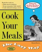 Tapa de Cook Your Meals the Lazy Way