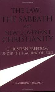 Tapa de The Law, the Sabbath and New Covenant Christianity