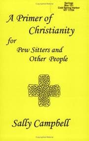 Tapa de A primer of Christianity for pew sitters and other people