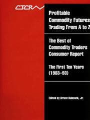 Tapa de Profitable Commodity Futures Trading from A to Z