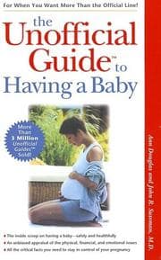 Tapa de The Unofficial Guide to Having a Baby