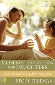 Tapa de Mom's Everything Book for Daughters