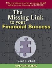 Tapa de The Missing Link to your Financial Success Workbook