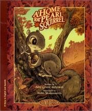 Tapa de A Home for Pearl Squirrel = LA Casita De LA Ardilla Perla (Solomon Raven Story, 1)