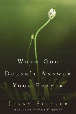 Tapa de When God Doesn't Answer Prayer