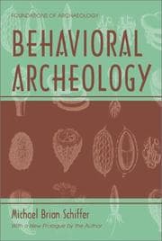 Tapa de Behavioral Archeology (Foundations of Archaeology) (Foundations of Archaeology)