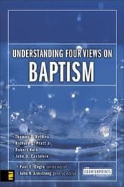Tapa de Understanding Four Views on Baptism