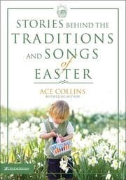 Tapa de Stories Behind the Traditions and Songs of Easter